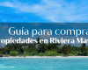 Guía Completa para Invertir en la Riviera Maya